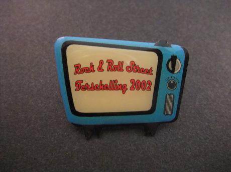 Rock & Roll street Terschelling 2002 oude televisie